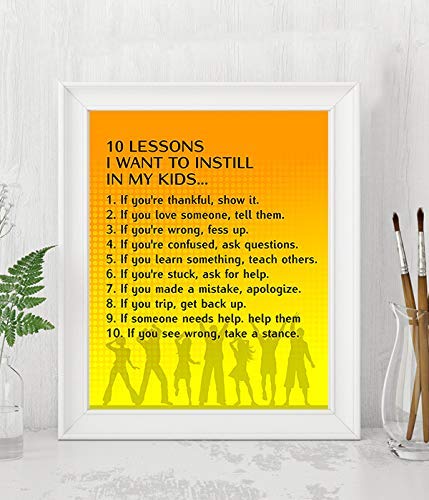 10 Lessons To Instill In Your Kids- Positive Quotes Wall Art Sign-8 x 10" Print Wall Decor-Ready to Frame. Modern Typographic Sign Print for Home-School Decor. Great Life Lessons-Good Manners!
