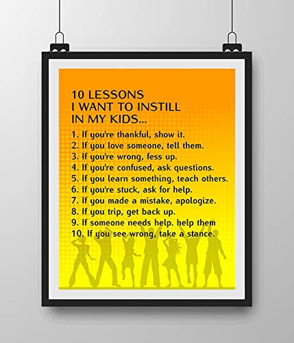 10 Lessons To Instill In Your Kids- Positive Quotes Wall Art Sign-8 x 10" Print Wall Decor-Ready to Frame. Modern Typographic Sign Print for Home-School Decor. Great Life Lessons-Good Manners!
