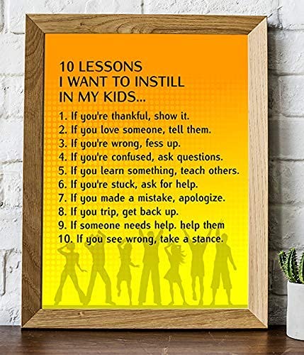 10 Lessons To Instill In Your Kids- Positive Quotes Wall Art Sign-8 x 10" Print Wall Decor-Ready to Frame. Modern Typographic Sign Print for Home-School Decor. Great Life Lessons-Good Manners!