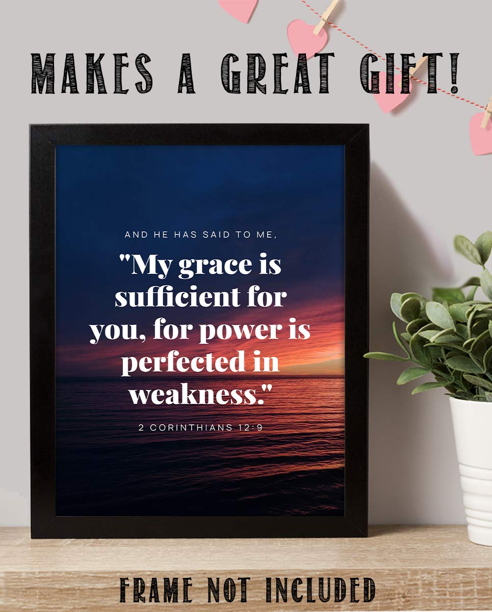 2 Corinthians 12:9-"My Grace Is Sufficient-Power Is Perfected" Bible Verse Wall Art- 8x10"-Scripture Wall Print-Ready to Frame. Home-Office-Church D?cor. Great Christian Art Gift. Empowering Verse!
