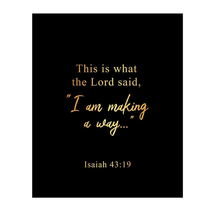 The Lord Said-"I Am Making A Way"-Isaiah 43:19- Bible Verse Art-8 x 10" Modern Typographic Design. Scripture Wall Print-Ready to Frame. Inspirational Home-Office-Church Decor. Great Christian Gift!