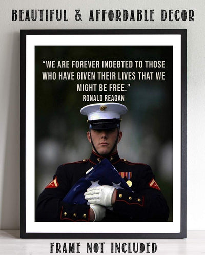 Ronald Reagan Quotes Wall Art-"We Are Forever Indebted for Our Freedom"- 8 x 10" Inspirational-Presidential Portrait Print-Ready to Frame. Modern Home-Office-Military D?cor. Perfect Patriotic Gift.