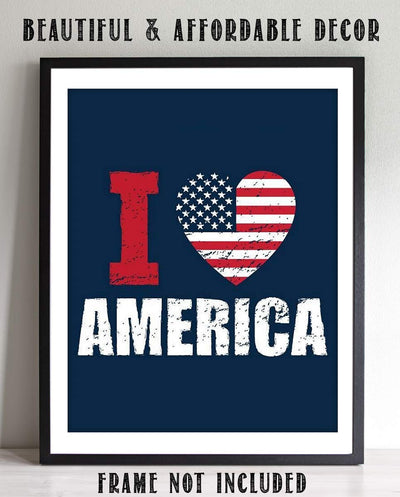 I Love America- 8 x10" Poster Print. Patriotic Wall Art Sign-Ready To Frame. Modern Typographic Design. Distressed Flag Decor for Home-Office-Garage-Bar-Restaurant. Show Your Love of the USA!
