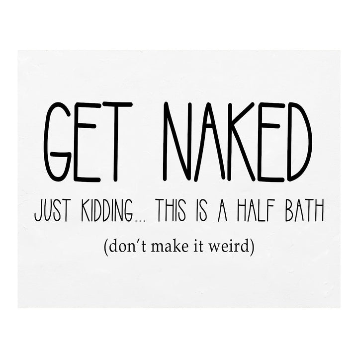 Get Naked-Just Kidding-Don&
