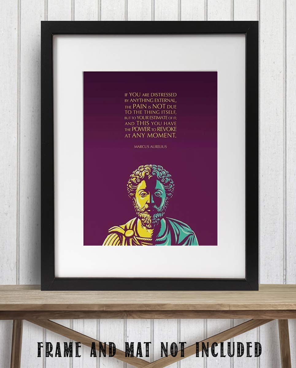 Marcus Aurelius Quotes Wall Art-"If You Are Distressed-You Have the Power to Revoke"-8 x 10 Art Wall Print-Ready to Frame. Old World Decor for Home-Office-Classroom. Inspirational Philosophical Quote.