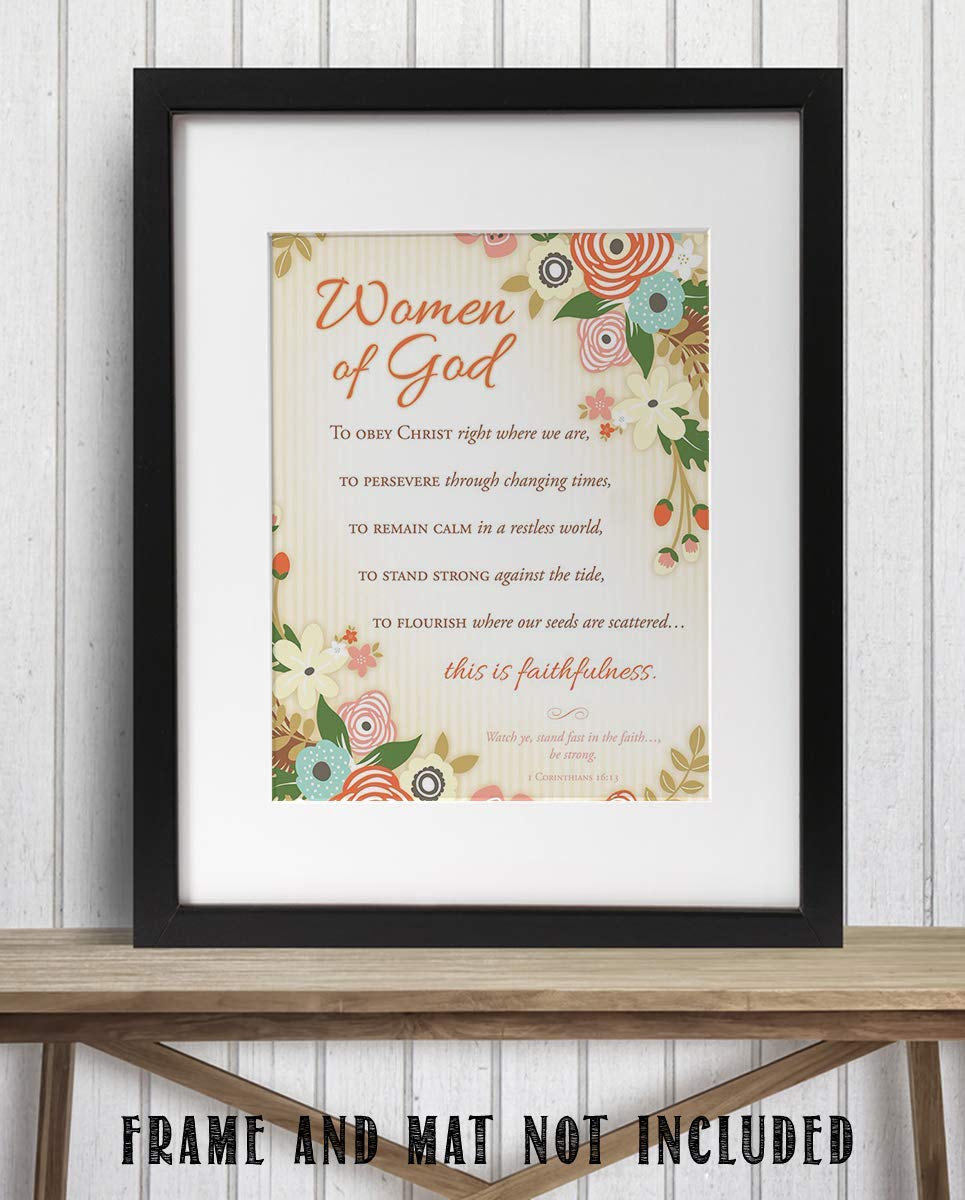 Women of God-Collection of Faithfulness 1 Cor 16:13- Bible Verse Wall Art-8x10"-Scripture Wall Print-Ready to Frame. Elegant Floral Design. Home Decor-Office D?cor-Christian Gifts. Her Best Traits!