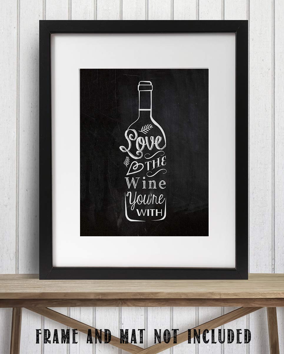 Love The Wine You&
