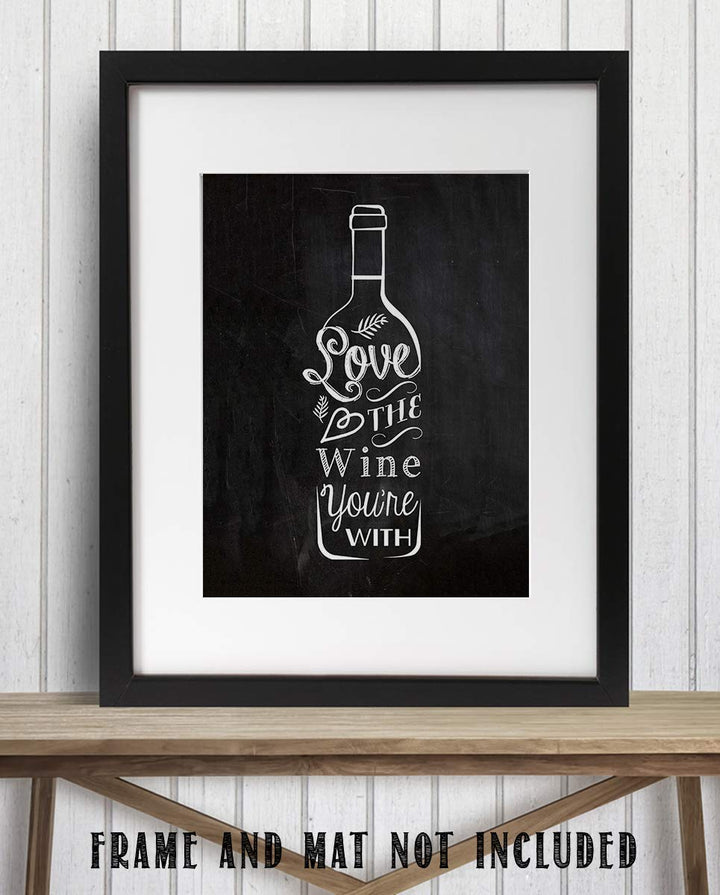 Love The Wine You&
