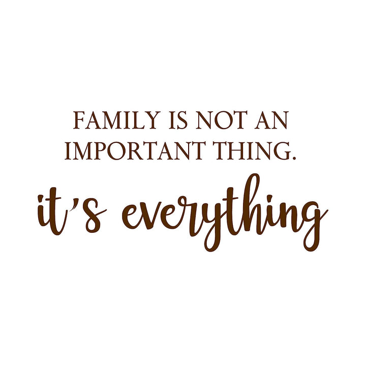 Family Is Not an Important Thing, It&