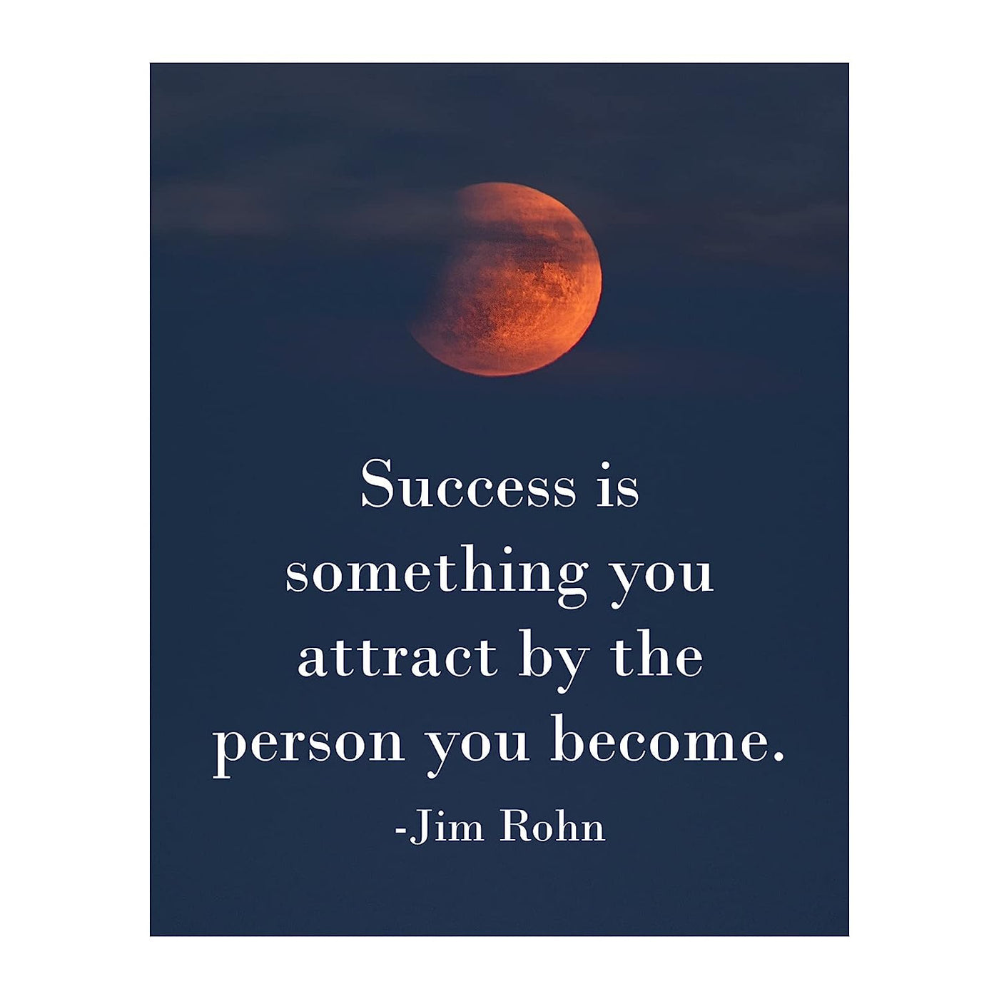 Jim Rohn-"Success Is Something You Attract"- Motivational Quotes Wall Art -8 x 10" Inspirational Sunset Print-Ready to Frame. Ideal for Home-School-Office-Gym Modern Decor. Great Gift of Motivation!