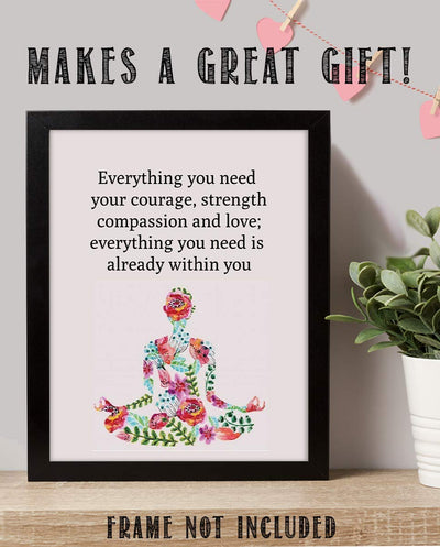 Everything You Need-Inspirational Wall Art in Yoga Pose-8 x 10 Print Wall Art Ready to Frame. Home D?cor, Office D?cor & Wall Print. This Motivational Quote Makes a Perfect Gift to Show Your Belief.