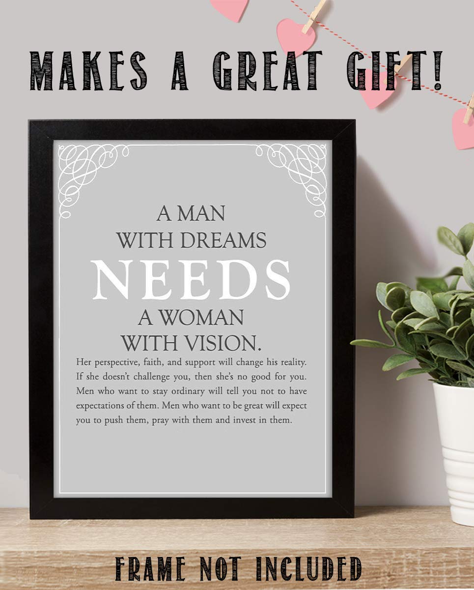 A Man With Dreams NEEDS A Woman With Vision!- Inspirational Wall Art Sign-8 x 10"-Modern Typographic Print-Ready to Frame. Motivational Home D?cor-Office Decor. Great Reminder To Support Each Other!