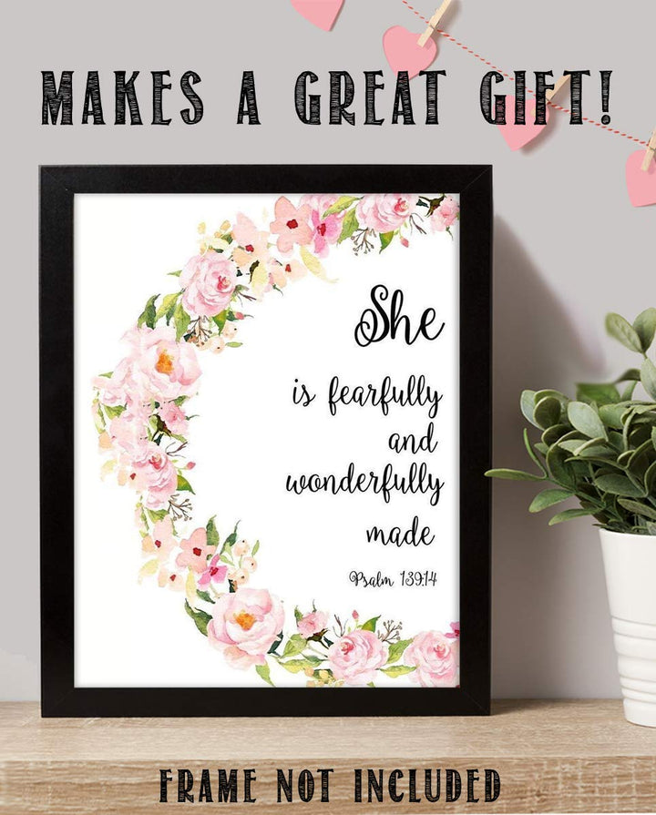 She Is Fearfully &amp; Wonderfully Made- Psalm 139:14- Bible Verse Wall Art- 8x10"- Floral Scripture Wall Print-Ready to Frame. Home D?cor-Office D?cor-Christian Gifts. Let Her Know How You Feel!