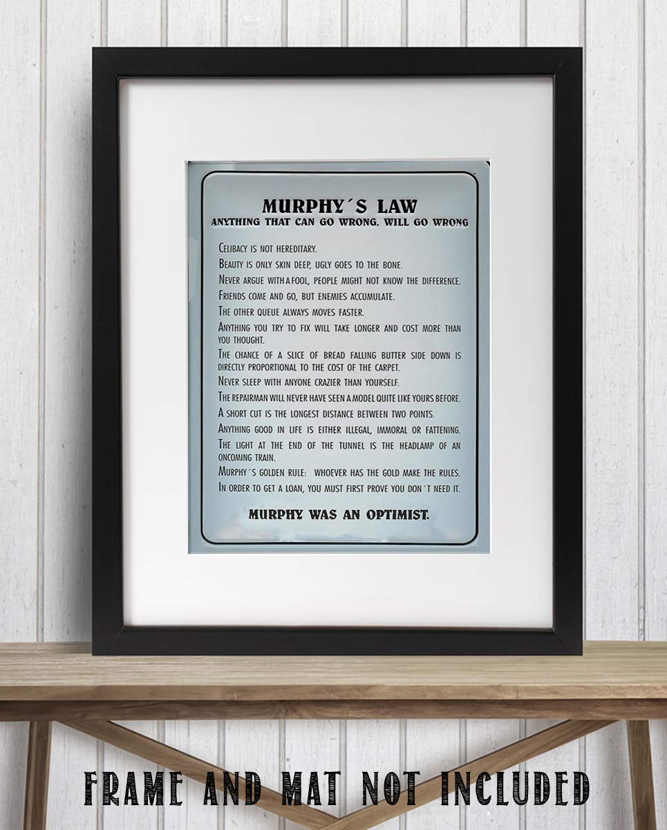 Murphy's Law- Can Go Wrong?- Funny Sign- 8 x 10" Print Wall Art- Retro Sign Replica-Ready to Frame. Home- Office-Bathroom D?cor. Perfect For Bar, Restaurants, Guest Rooms & Man Cave.