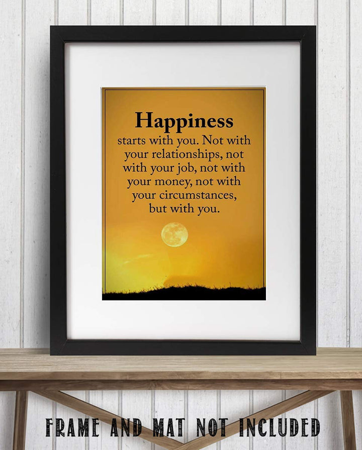 Happiness Starts With You-Inspirational Wall Art Sign- 8 x 10"-Wall Decor-Ready to Frame. Modern Typographic Print for Home-Office-School Decor. Great Reminder-Your Happiness is Up To You!