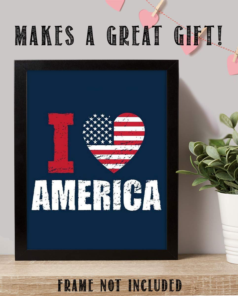 I Love America- 8 x10" Poster Print. Patriotic Wall Art Sign-Ready To Frame. Modern Typographic Design. Distressed Flag Decor for Home-Office-Garage-Bar-Restaurant. Show Your Love of the USA!