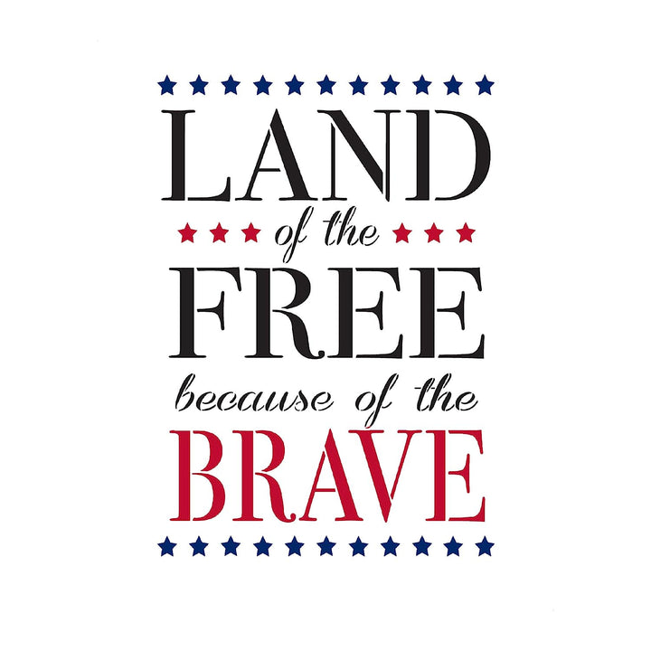 Land of the Free, Because of the Brave- 8 x10" Wall Decor Image- Ready To Frame. Modern Typographic Sign Print. Great Decor for Home-Office-Garage-Bar. Show Your Patriotism &amp; Appreciation!