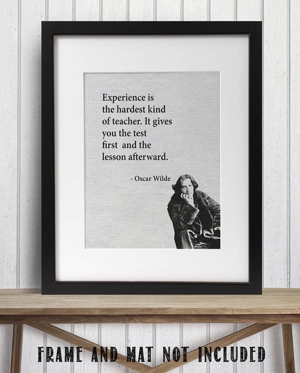 Oscar Wilde Quotes Wall Art-"Experience is the Hardest Teacher"- 8 x 10"-Typographic Portrait Print-Ready to Frame. Home-Class-Office D?cor. Philosophical &amp; Inspirational Poster Print for Everyone~