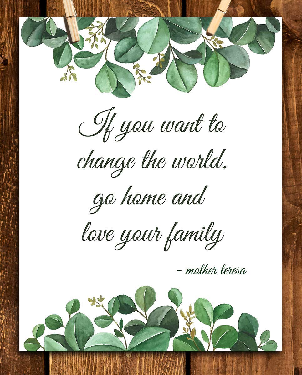 Mother Teresa Quotes Wall Art-"Change the World-Love Family"- 8 x 10" Modern Art Floral Wall Print-Ready to Frame. Inspirational Home D?cor &amp; Office D?cor. Perfect Positive Quote for World Change.