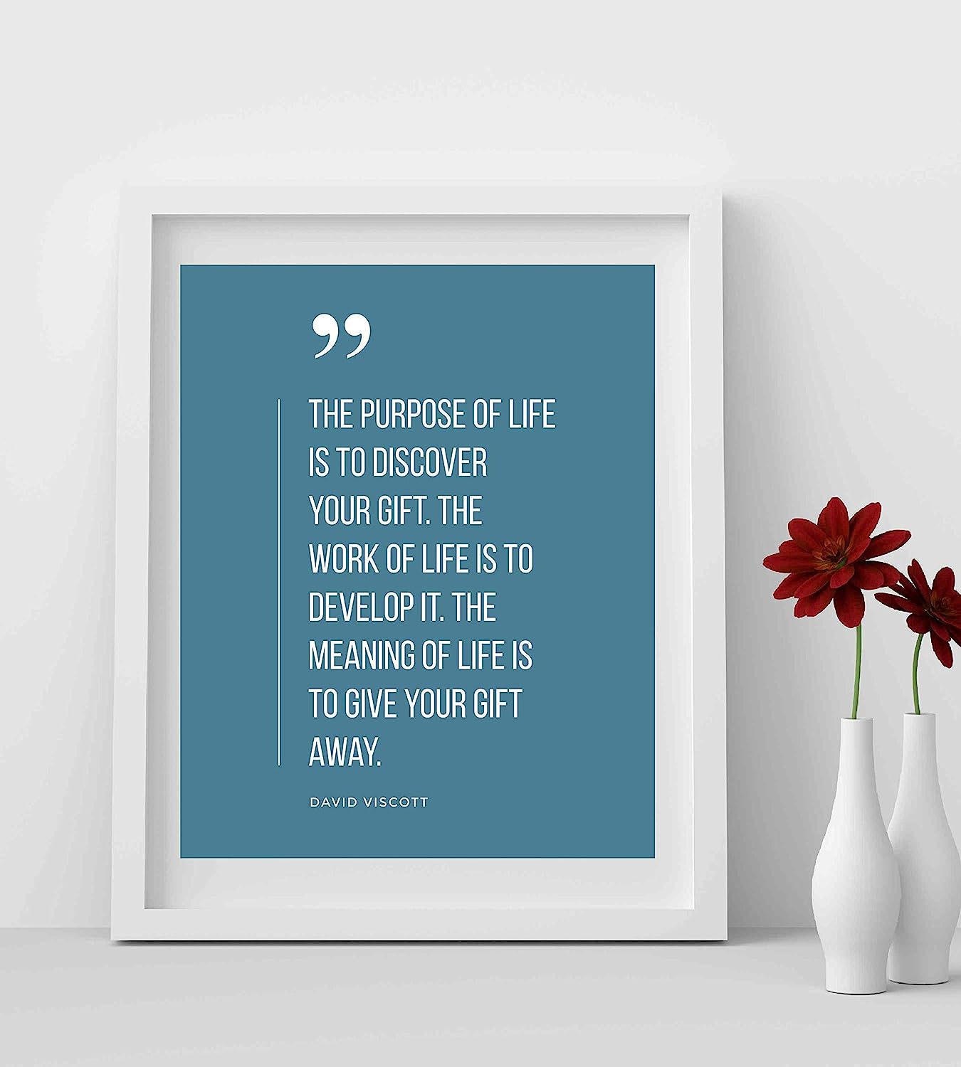 David Viscott-"Purpose of Life Is to Discover Your Gift" -Positive Quotes Wall Sign -8 x 10" Motivational Art Print-Ready to Frame. Perfect Inspirational Decor for Home-Office-School-Business!