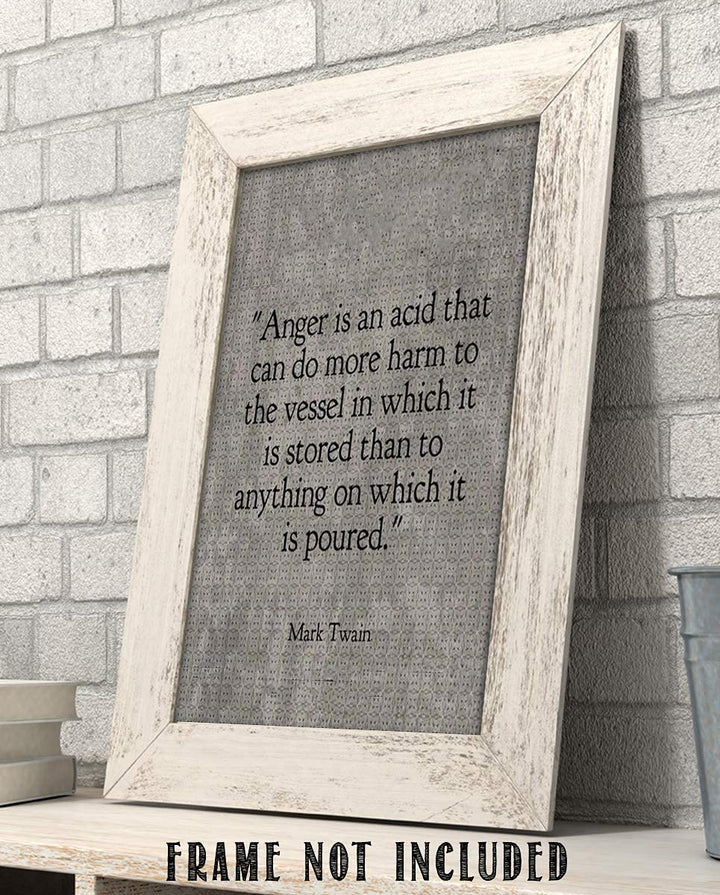 Mark Twain- Quotes Wall Art-"Anger Does More Harm Where Stored" 8 x 10" Typographic Portrait Print-Ready to Frame. Distressed Home-Office-School Decor. Great Reminder &amp; Life Lesson.