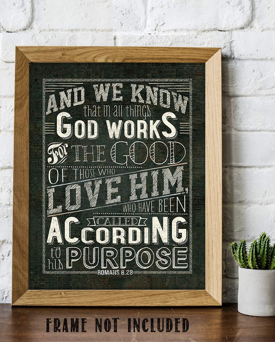 God Works All Things-Romans 8:28 Bible Verse Wall Art- 8x10-Rustic Sign Typography Image Ready To Frame- Scripture Wall Art-Home D?cor, Office D?cor-Christian Gifts. Inspiring &amp; Encouraging Verse.