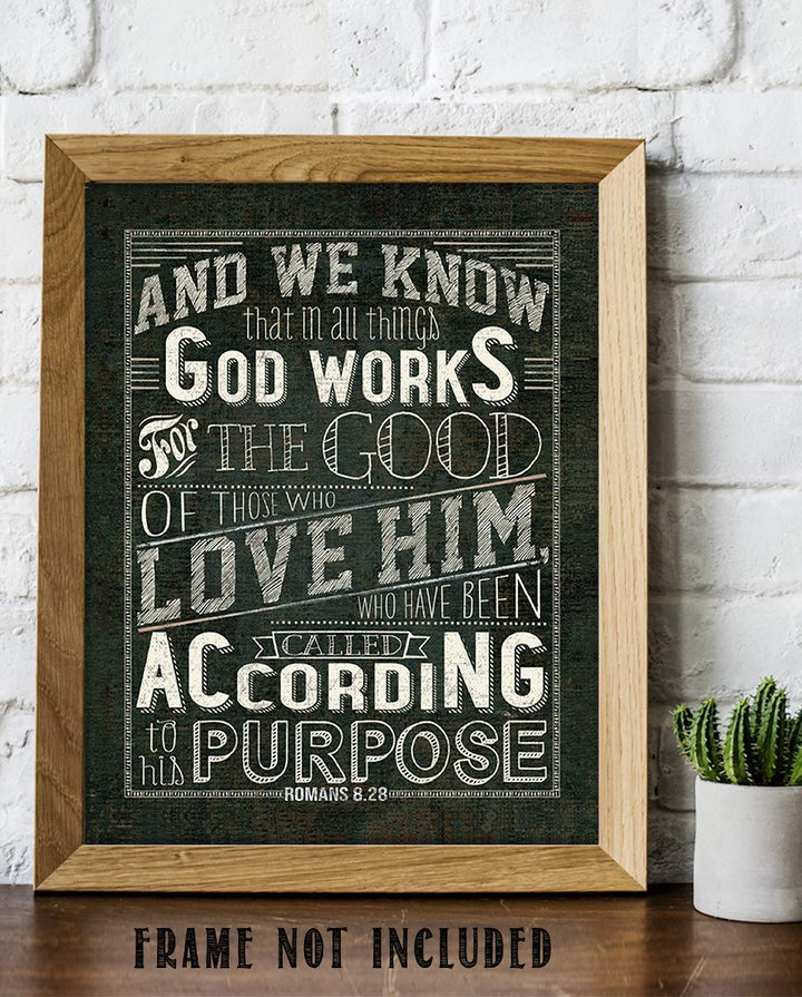 God Works All Things-Romans 8:28 Bible Verse Wall Art- 8x10-Rustic Sign Typography Image Ready To Frame- Scripture Wall Art-Home D?cor, Office D?cor-Christian Gifts. Inspiring &amp; Encouraging Verse.