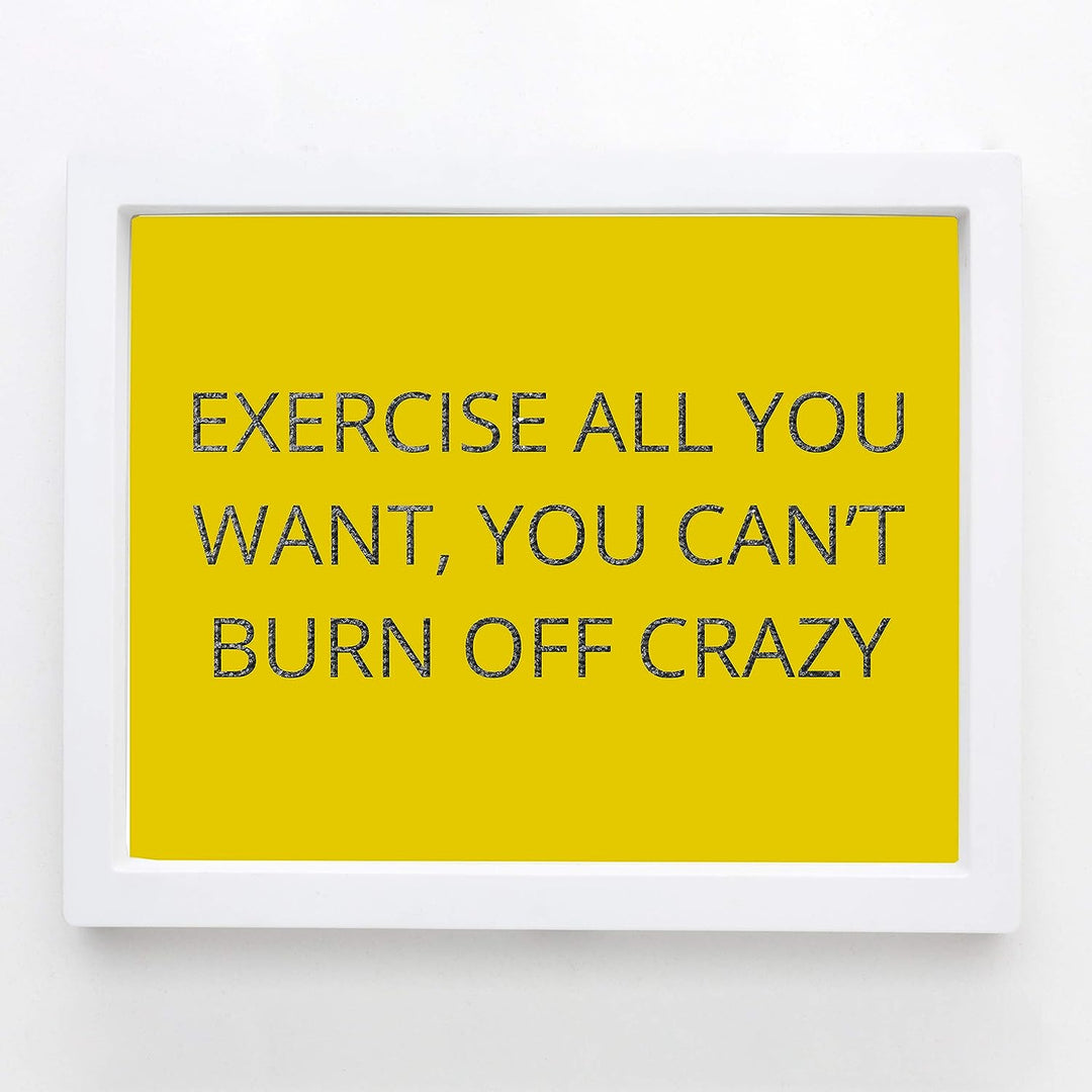 Exercise All You Want-Can&