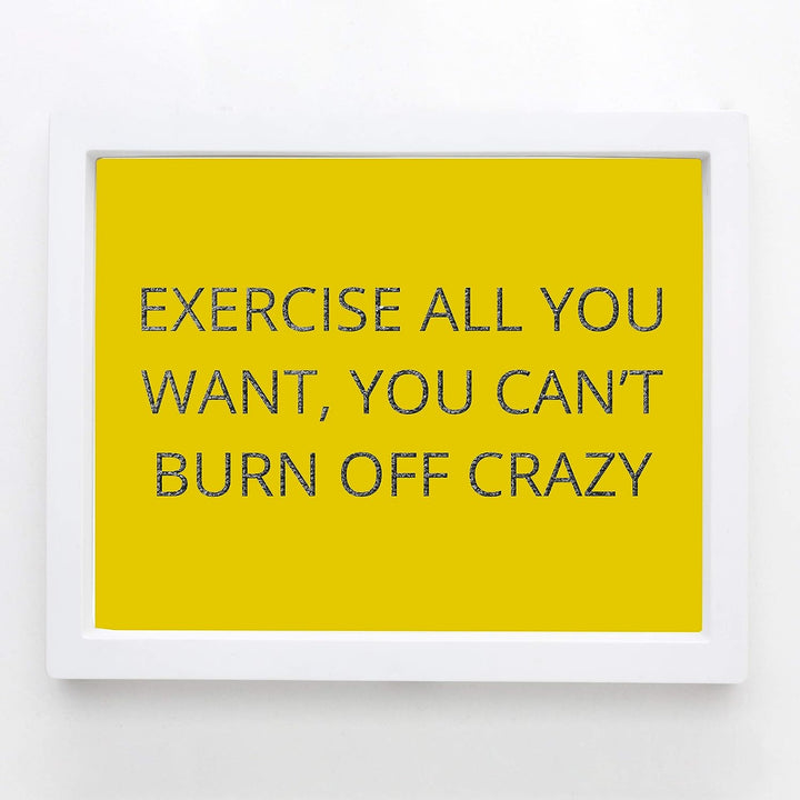 Exercise All You Want-Can&