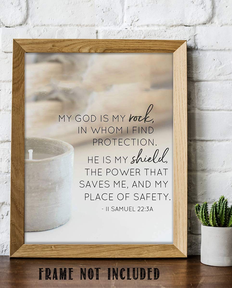 My God is My Rock &amp; Shield- II Samuel 22:3- Bible Verse Wall Art-8x10"-Scripture Wall Print-Ready to Frame. Casual Typographic Photo Design. Home &amp; Office D?cor. Christian Gift To Share His Power!