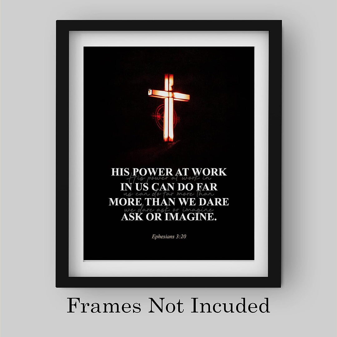 His Power At Work Can Do More Than We Imagine Ephesians 3:20-Bible Verse Wall Art- 8 x 10" Scripture Print w/Glowing Cross-Ready to Frame. Modern Home-Office Decor. Great Christian Gift of Faith!