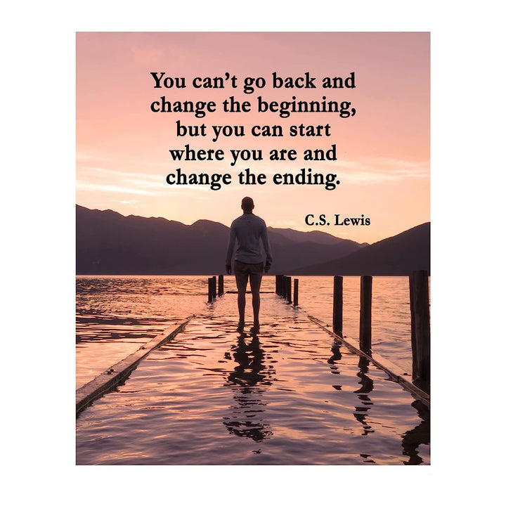 C.S. Lewis Quotes Wall Art-"Start Where You Are &amp; Change the Ending"- 8 x 10" Inspirational Mountain Lake Photo Print-Ready to Frame. Modern Home-Office-School Decor. Great Gift &amp; Life Lesson!