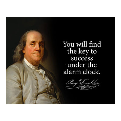 Find Key to Success Under Alarm Clock Motivational Quotes Wall Art -10 x 8" Benjamin Franklin Portrait Print -Ready to Frame. Home-Office-History Classroom-Library Decor. Great Gift of Motivation!