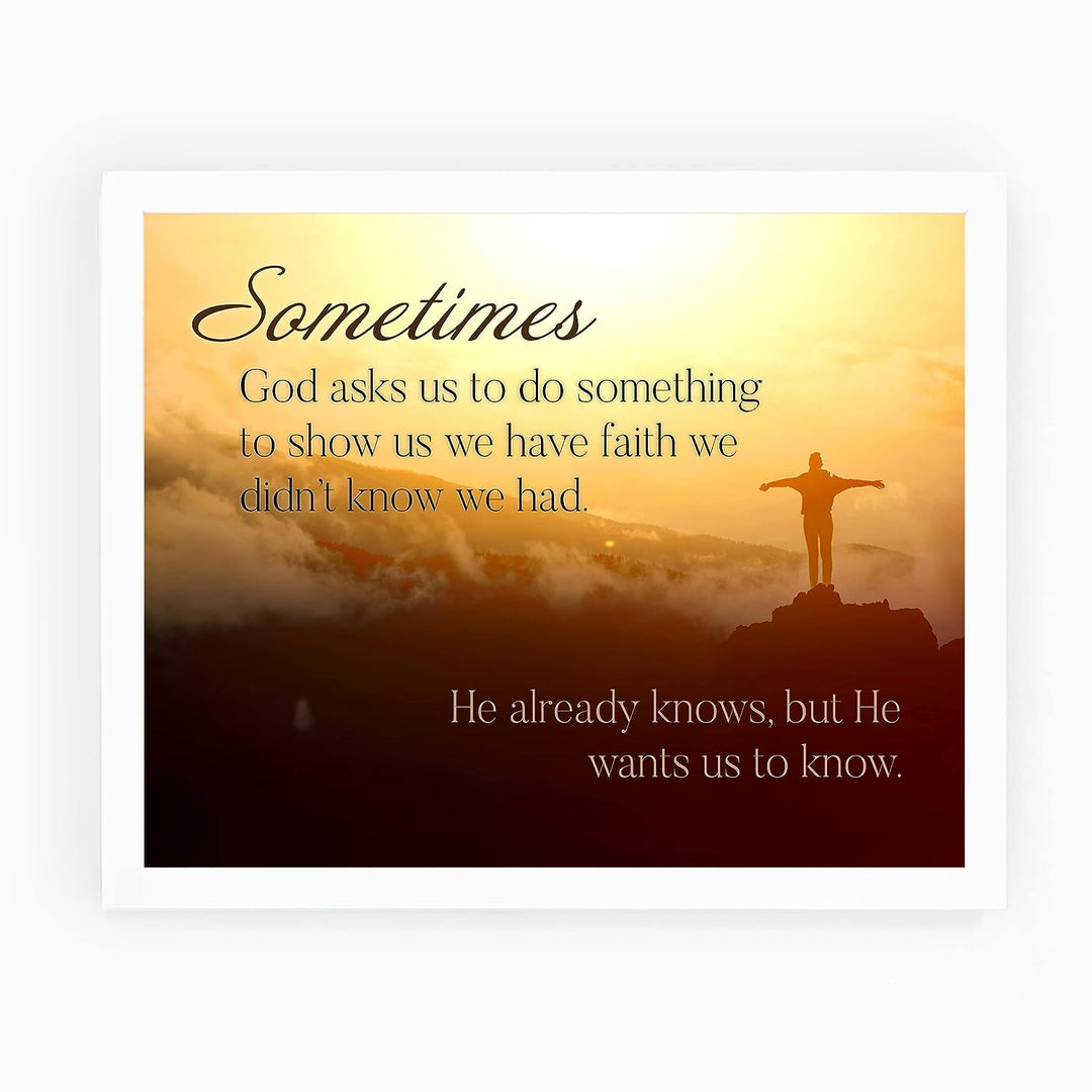 Sometimes God Shows Us Our Faith Inspirational Christian Quotes Wall Art -10 x 8" Mountain Sunset Picture Print -Ready to Frame. Religious Decoration for Home, Office, Church, &amp; Spiritual Decor!