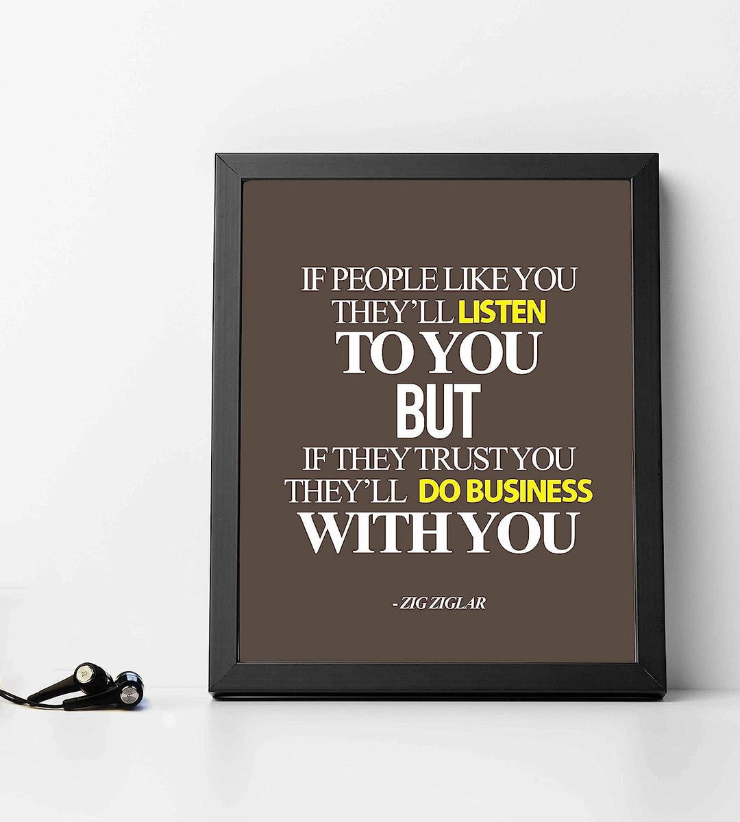 Zig Ziglar Quote-"If People Trust You-They&
