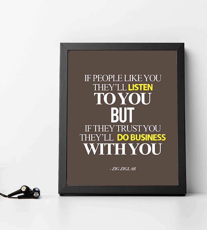 Zig Ziglar Quote-"If People Trust You-They&