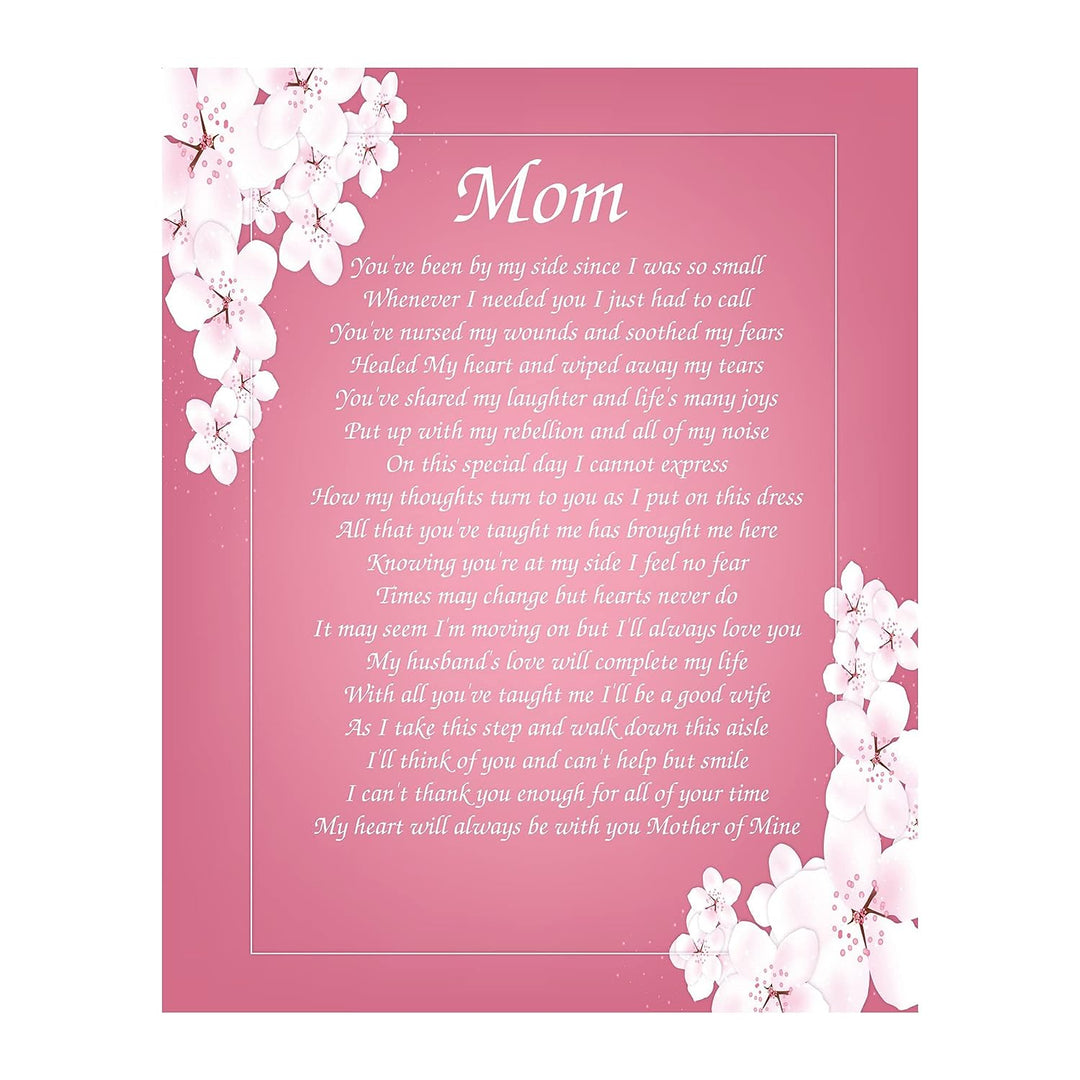 Mother of Mine on Wedding Day- 8 x 10 Wall Art Ready to Frame. Heartfelt Wedding Gift Saying Thank You To Mother. Lifetime Keepsake Gift for Any Mother, Parents, In-Laws &amp; Brides.
