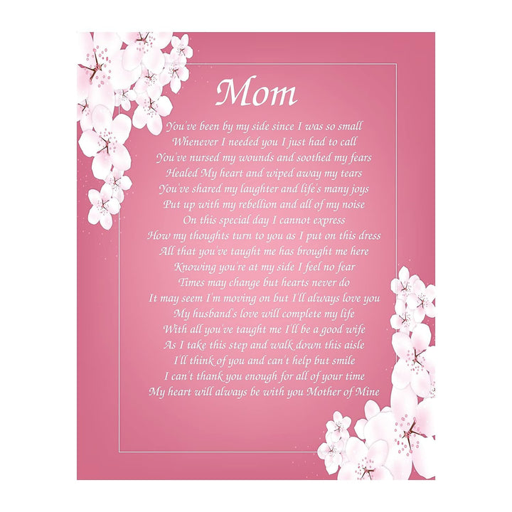 Mother of Mine on Wedding Day- 8 x 10 Wall Art Ready to Frame. Heartfelt Wedding Gift Saying Thank You To Mother. Lifetime Keepsake Gift for Any Mother, Parents, In-Laws &amp; Brides.