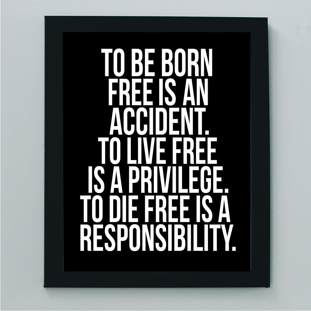 To Live Free Is a Privilege-Patriotic Wall Decor -8 x 10" Motivational Art Print-Ready to Frame. Pro-American Decor for Home-Office-Garage-Bar-Cave. Great Gift &amp; Reminder of Liberty &amp; Freedom!