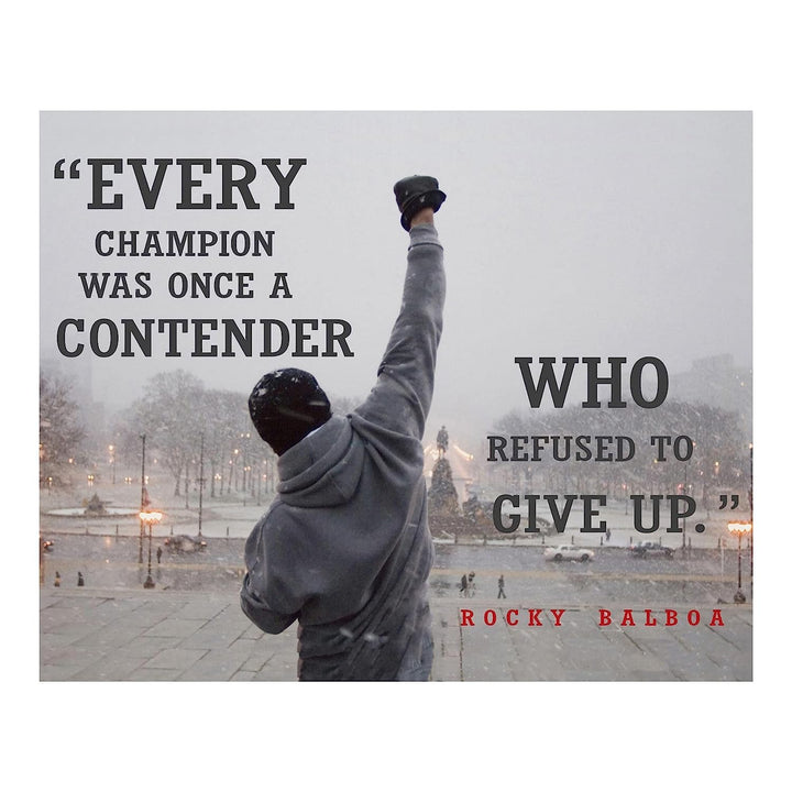 Every Champion - Motivational Wall Art, Rocky Balboa Quotes Picture Print, Inspirational Wall Art Decoration Perfect for Home Decor, Office &amp; Gym Decor