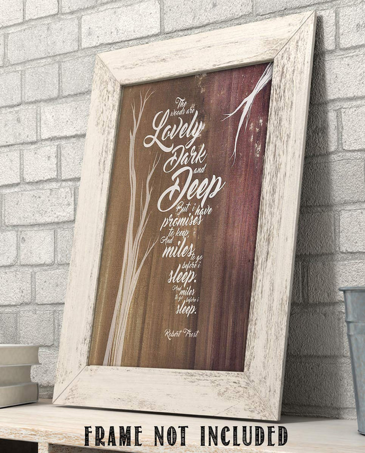 The Woods are Lovely, Dark &amp; Deep-Poetic Wall Art Print-8 x 10" Wall Decor-Ready to Frame. Poem Print by Robert Frost. Tree Designs w/Distress Wood Background. Rustic Home-Office Decor. Artsy Flair