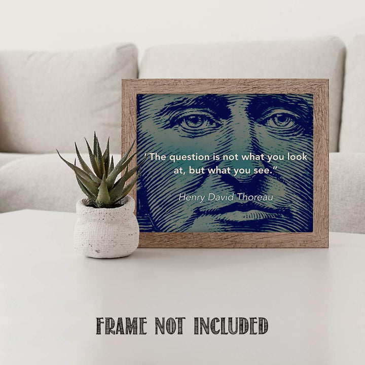 Henry David Thoreau Quotes Wall Art- ?The Question is- What You See.?- 10 x 8"-Typographic &amp; Silhouette Art Print-Ready to Frame. Home-Class-Office D?cor. Philosophical &amp; Inspirational for Students!