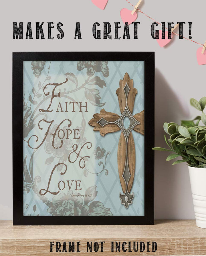 Faith, Hope &amp; Love-1 Corinthians 13:13- Bible Verse Wall Art- 8x10"- Scripture Wall Print-Ready to Frame. Elegant Typographic &amp; Floral Design. Home, Church &amp; Office D?cor. Perfect Christian Gift.