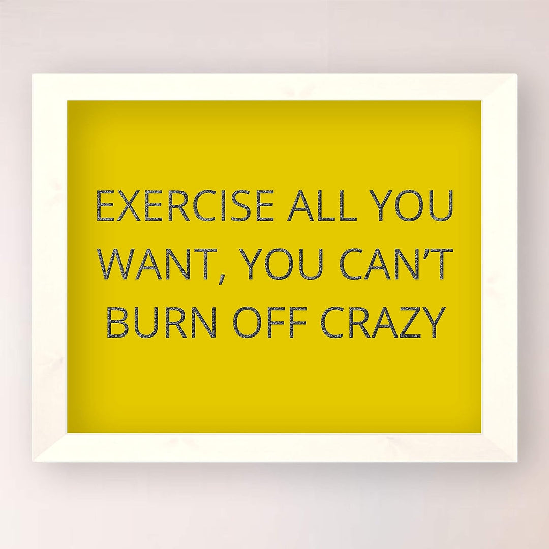 Exercise All You Want-Can&