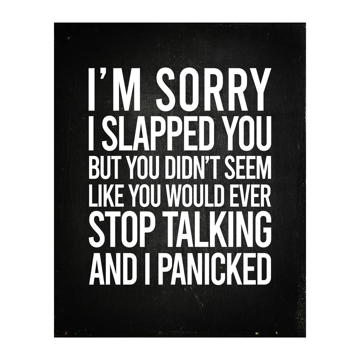 Sorry I Slapped You-Didn&