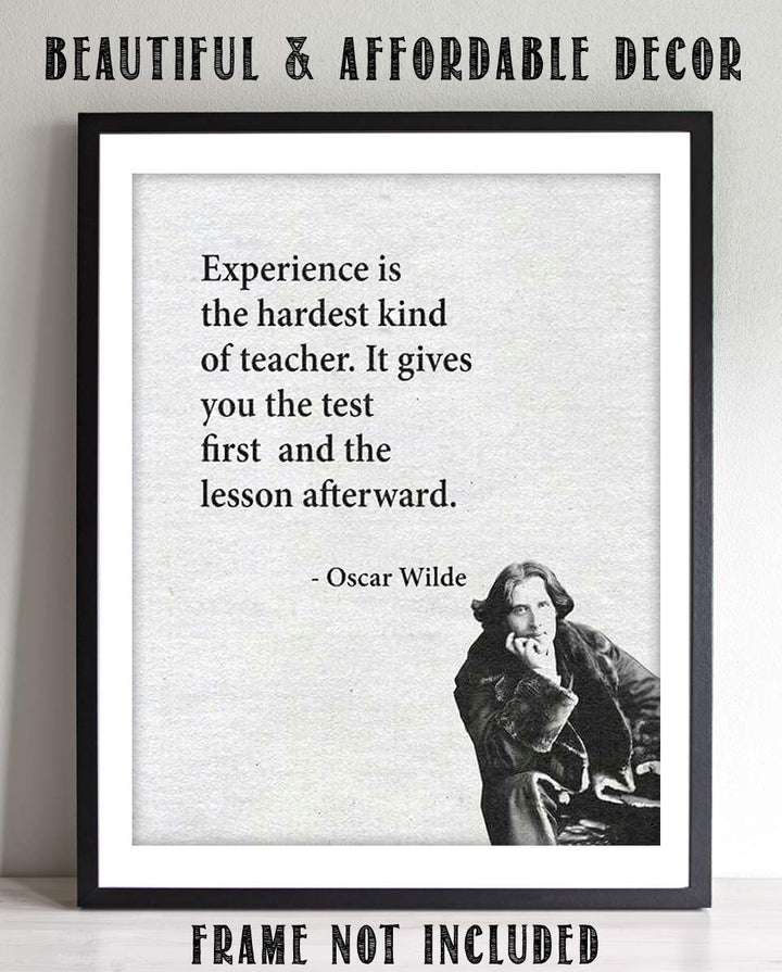 Oscar Wilde Quotes Wall Art-"Experience is the Hardest Teacher"- 8 x 10"-Typographic Portrait Print-Ready to Frame. Home-Class-Office D?cor. Philosophical &amp; Inspirational Poster Print for Everyone~