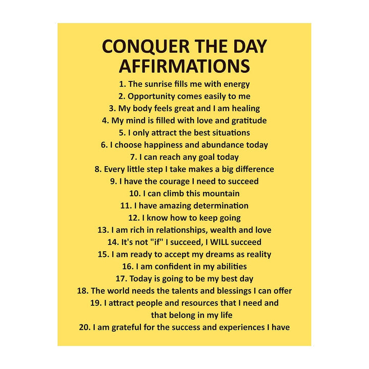 Conquer the Day Affirmations- Motivational Quotes Wall Art -11 x 14" Modern Inspirational Poster Print -Ready to Frame. Yellow Typography Decor for Home-Office-Classroom. Great Gift of Motivation!