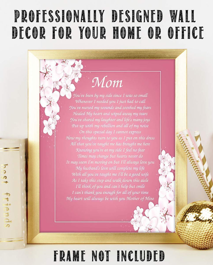 Mother of Mine on Wedding Day- 8 x 10 Wall Art Ready to Frame. Heartfelt Wedding Gift Saying Thank You To Mother. Lifetime Keepsake Gift for Any Mother, Parents, In-Laws &amp; Brides.