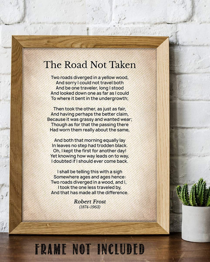 The Road Not Taken-Poetic Wall Art Print-8 x 10" Wall Decor-Ready to Frame. Typographic Poem by Robert Frost on Textured Parchment Print. Classic Home-Office-Study Decor. Show Your Artistic Flair.