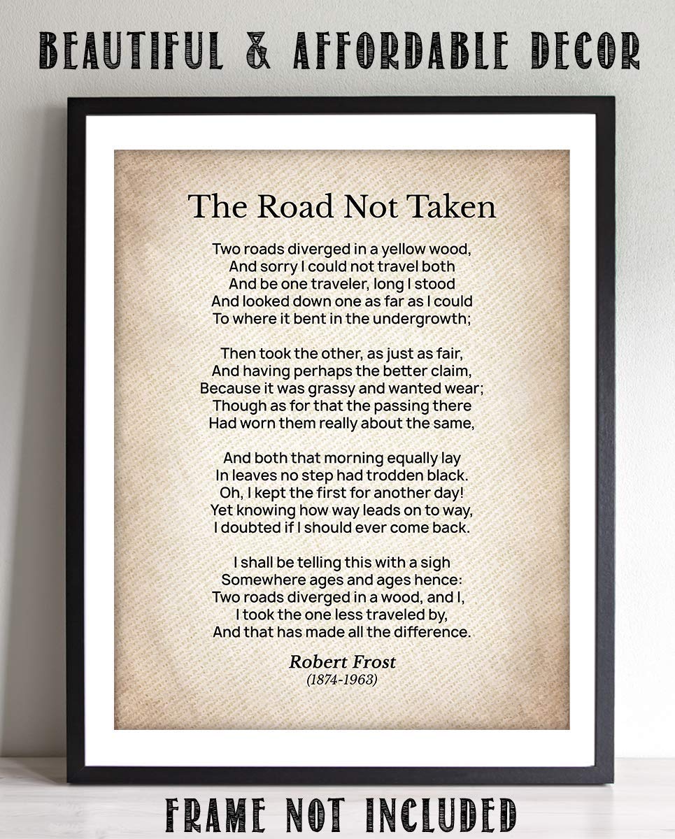 The Road Not Taken-Poetic Wall Art Print-8 x 10" Wall Decor-Ready to Frame. Typographic Poem by Robert Frost on Textured Parchment Print. Classic Home-Office-Study Decor. Show Your Artistic Flair.